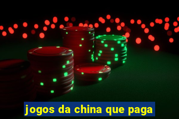 jogos da china que paga